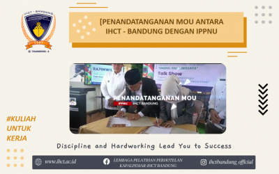 [Penandatanganan MOU antara IHCT – BANDUNG dengan IPPNU (Ikatan Pelajar Puteri Nahdlatul Ulama) Jawa Barat]