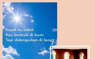 “Sujud itu indah…”