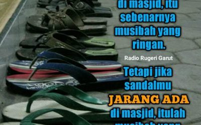 “Jika sandalmu hilang di mesjid…”