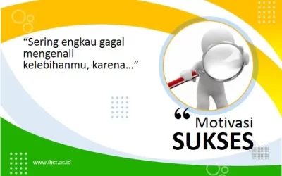 “Sering engkau gagal mengenali kelebihanmu, karena…”
