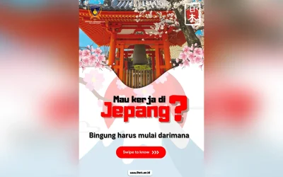 #[KESEMPATAN KERJA KE NEGERI SAKURA]