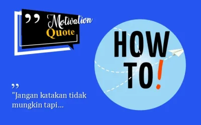 “Jangan katakan tidak mungkin tapi…
