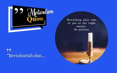 “Bersabarlah dan…