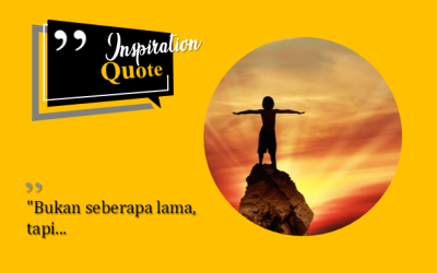 “Bukan seberapa lama, tapi…