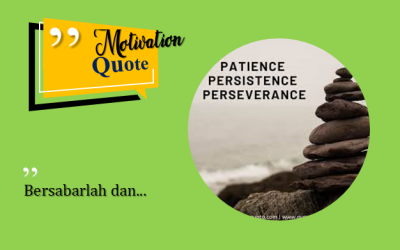 “Bersabarlah dan…