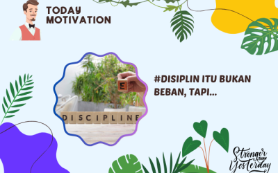 #Disiplin itu bukan beban, tapi…