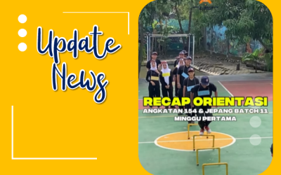 #Orientasi Angkatan 154 & Japan Batch 11 = Penuh Semangat!
